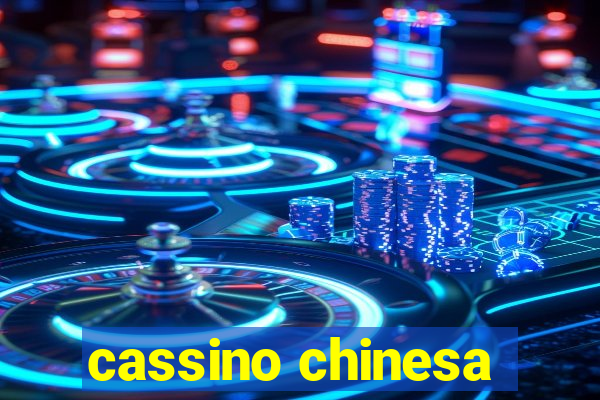 cassino chinesa